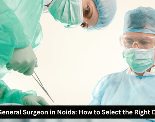 Best General Surgeon in Noida – Dr Rahul Jaiswal