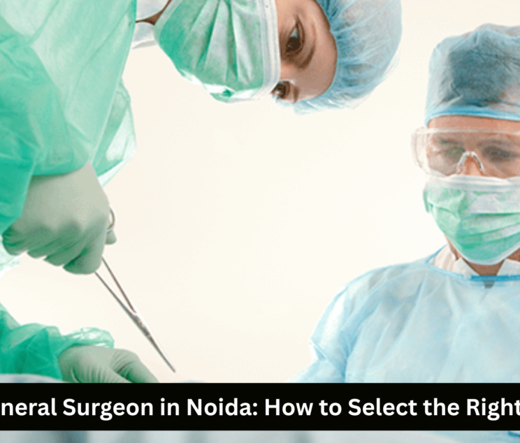 Best General Surgeon in Noida – Dr Rahul Jaiswal